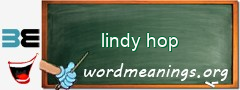 WordMeaning blackboard for lindy hop